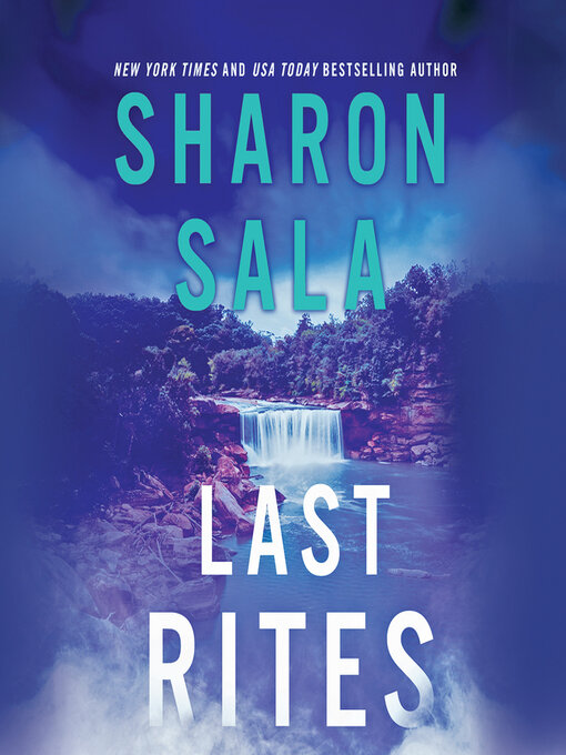 Title details for Last Rites by Sharon Sala - Wait list